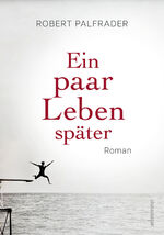 ISBN 9783800078585: Ein paar Leben später – Roman