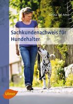 ISBN 9783800103768: Sachkundenachweis für Hundehalter: So bestehen Sie den Hundeführerschein