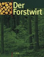 Der Forstwirt