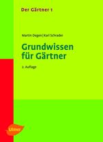 ISBN 9783800112395: Grundwissen für Gärtner - Der Gärtner 1