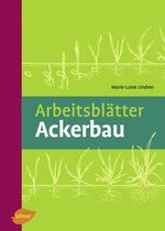 ISBN 9783800112494: Arbeitsblätter Ackerbau