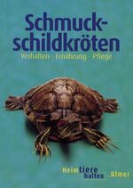 ISBN 9783800132188: Schmuckschildkröten - Verhalten, Ernährung, Pflege