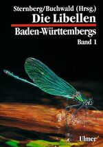 ISBN 9783800135080: Die Libellen Baden-Wrttembergs; Teil: Bd. 1., Allgemeiner Teil; Kleinlibellen (Zygoptera) ; 29 Verbreitungskarten, 21 Tabellen