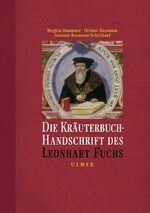 Die Kräuterbuchhandschrift des Leonhart Fuchs