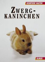 ISBN 9783800135509: Zwergkaninchen