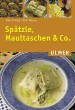 ISBN 9783800138777: Spätzle, Maultaschen und Co.