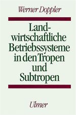 Landwirtschaftliche Betriebssysteme in den Tropen und Subtropen