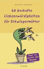 ISBN 9783800141876: 60 boshafte Liebenswürdigkeiten für Schwiegermütter