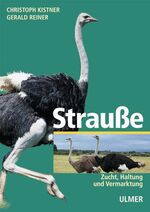 ISBN 9783800145874: Strauße – Zucht, Haltung und Vermarktung