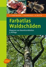 ISBN 9783800148288: Farbatlas Waldschäden - Diagnose von Baumkrankheiten