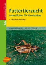 ISBN 9783800148424: Futtertierzucht