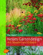 Neues Gartendesign mit Stauden und Gräsern