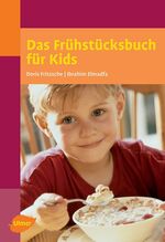 ISBN 9783800151684: Das Frühstücksbuch für Kids