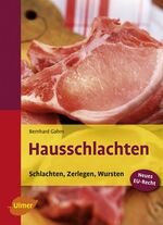 Bernhard Gahm: Hausschlachten