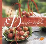 ISBN 9783800157754: Draußen tafeln -