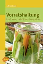 Gabriele Lehari: Vorratshaltung : Frisch