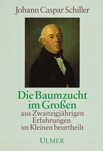 ISBN 9783800165148: Die Baumzucht im Großen – Aus zwanzigjährigen Erfahrungen im Kleinen beurteilt. Hrsg. v. Gottfried Stolle