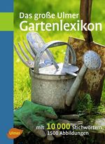 ISBN 9783800167067: Das große Ulmer Gartenlexikon