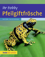 ISBN 9783800167630: Pfeilgiftfrösche