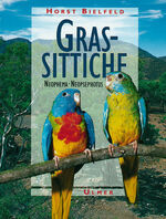 ISBN 9783800174652: Grassittiche. Neophema und Neopsephotus. - neues buch