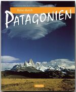 ISBN 9783800317660: Reise durch Patagonien