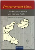 ISBN 9783800330867: Ortsnamenverzeichnis der Ortschaften jenseits von Oder und Neiße.