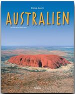 ISBN 9783800340262: Reise durch AUSTRALIEN - Ein Bildband mit 170 Bildern - STÜRTZ Verlag