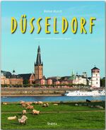 ISBN 9783800342884: Reise durch Düsseldorf - Ein Bildband mit über 180 Bildern auf 140 Seiten - STÜRTZ Verlag