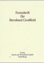 ISBN 9783800512072: Festschrift für Bernhard Grossfeld zum 65. Geburtstag