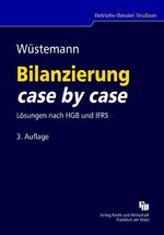 Bilanzierung case by case - Lösungen nach HGB und IFRS