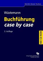 ISBN 9783800550173: Buchführung case by case : mit Übungs-CD-ROM