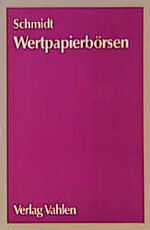 Wertpapierbörsen – Strukturprinzip, Organisation, Kassa- und Terminmärkte