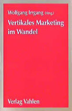 ISBN 9783800617104: Vertikales Marketing im Wandel