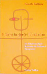 ISBN 9783800624416: Führen in eine(r) Lernkultur