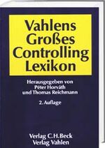 ISBN 9783800627585: Vahlens Großes Controllinglexikon