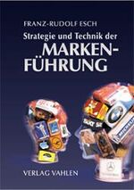 Strategie und Technik der Markenführung