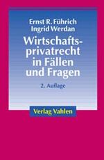 ISBN 9783800628223: Wirtschaftsprivatrecht in Fällen und Fragen