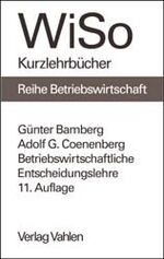 ISBN 9783800628506: Betriebswirtschaftliche Entscheidungslehre