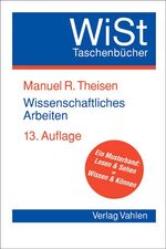 Wissenschaftliches Arbeiten – Technik - Methodik - Form