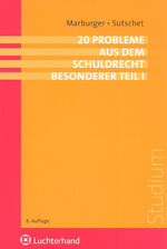 ISBN 9783800640799: 20 Probleme aus dem Schuldrecht - Besonderer Teil I