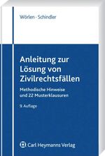 ISBN 9783800641284: Anleitung zur Lösung von Zivilrechtsfällen - Methodische Hinweise und 22 Musterklausuren