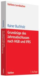 Grundzüge des Jahresabschlusses nach HGB und IFRS - Mit Aufgaben und Lösungen