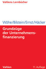 ISBN 9783800645824: Grundzüge der Unternehmensfinanzierung