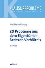 ISBN 9783800646937: 20 Probleme aus dem Eigentümer-Besitzer-Verhältnis (Klausurprobleme)