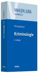 Kriminologie - Für Studium und Praxis