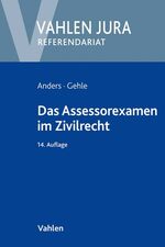 ISBN 9783800659791: Das Assessorexamen im Zivilrecht (Vahlen Jura/Referendariat)