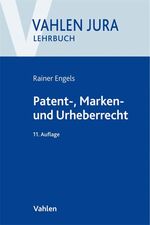 ISBN 9783800663033: Patent-, Marken- und Urheberrecht - Lehrbuch für Ausbildung und Praxis