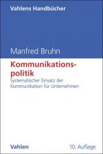 ISBN 9783800675913: Kommunikationspolitik | Systematischer Einsatz der Kommunikation für Unternehmen | Manfred Bruhn | Buch | Vahlens Handbücher der Wirtschafts- und Sozialwissenschaften | XIV | Deutsch | 2025