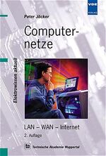 Computernetze – LAN - WAN - Internet