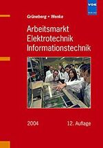 ISBN 9783800728992: Arbeitsmarkt Elektrotechnik Informationstechnik 2004